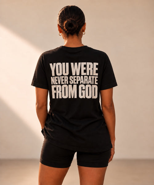 You Were Never Separate From God Heavyweight Tee